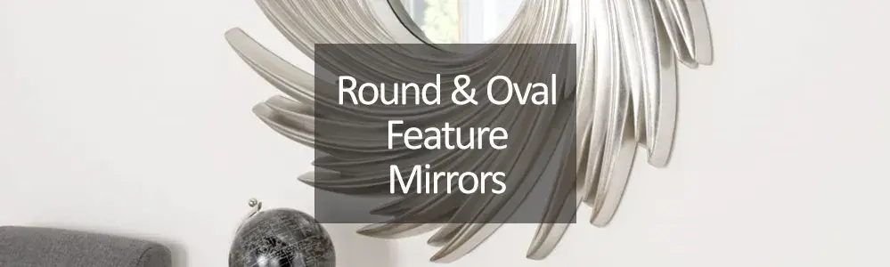 Round and Oval Feature Mirrors