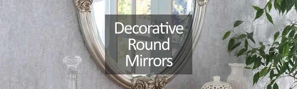 Decorative Round and Oval Mirrors
