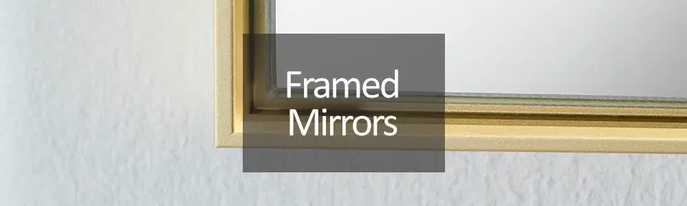 Framed Mirrors by type