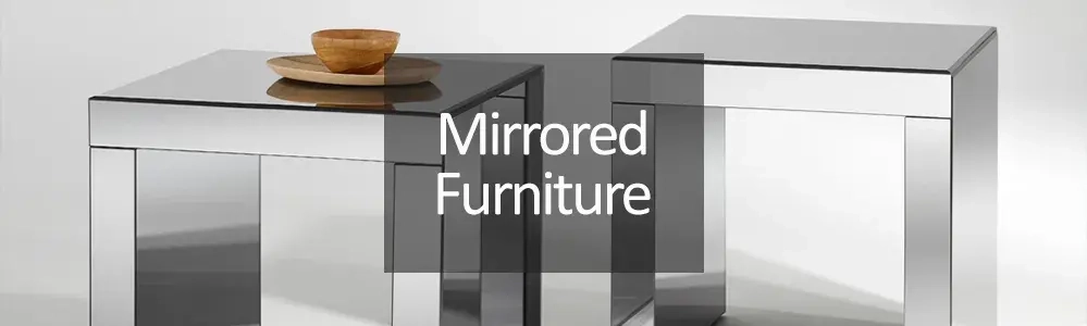 Mirrored Glass Furniture
