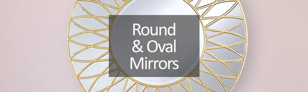 Round and Oval Mirrors